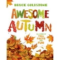 thumbnail image 1 of Pre-Owned Awesome Autumn: All Kinds of Fall Facts and Fun (Paperback) 1250062667 9781250062666, 1 of 1