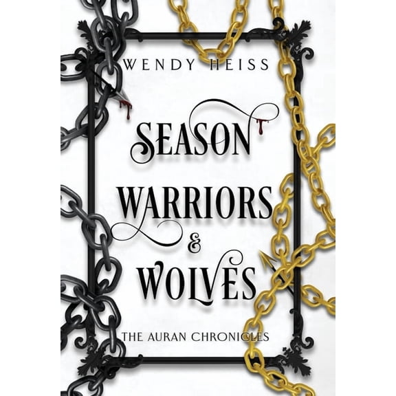 Season Warriors and Wolves, (Hardcover)