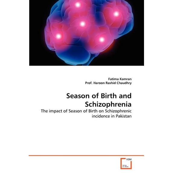 Season of Birth and Schizophrenia (Paperback)