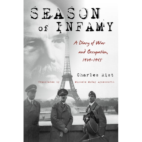 Season of Infamy: A Diary of War and Occupation, 1939-1945, (Hardcover)