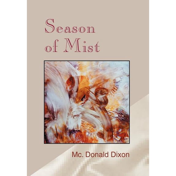 Season of Mist (Hardcover) by MC Donald Dixon