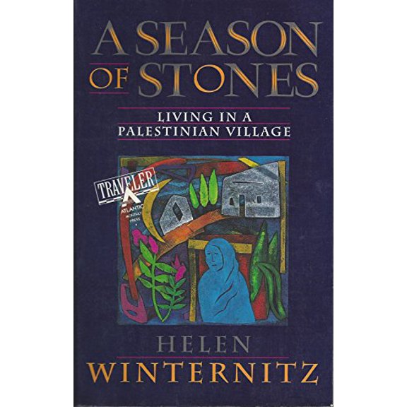 Pre-Owned A Season of Stones: Living in a Palestinian Village (Paperback) 0871134861 9780871134868