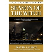 Season of the Witch Enchantment, Terror, and Deliverance in the City of Love, Paperback