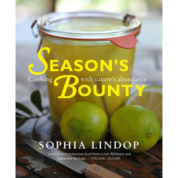 Season's Bounty : Cooking with Nature's Abundance (Paperback)