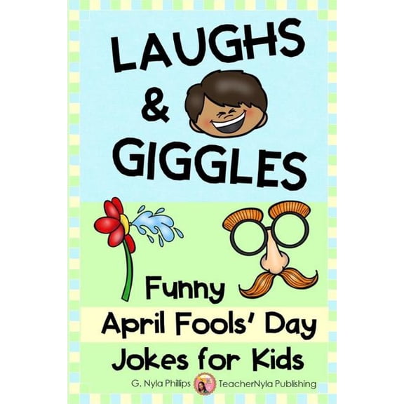 Seasonal Joke Books: Laughs & Giggles: Funny April Fools' Day Jokes for Kids (Paperback)