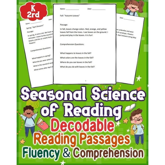 Seasonal Science of Reading Decodable Reading Passages Fluency & Comprehension Grade k-2rd: Explore the synergy of decodable readers, reading passages, and fluency in the science of reading comprehens