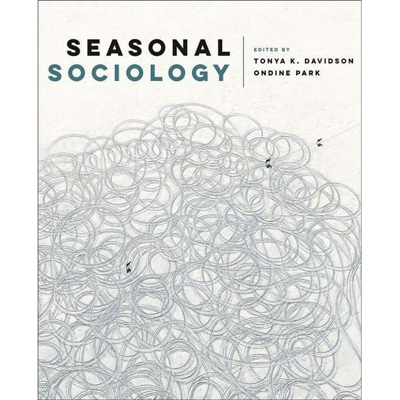 Seasonal Sociology, (Paperback)