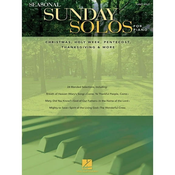 Seasonal Sunday Solos for Piano: Christmas, Holy Week, Pentecost, Thanksgiving & More, (Paperback)