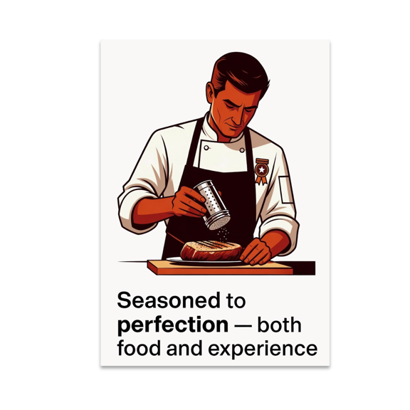 Seasoned to Perfection Culinary Art - Chef Decor Enthusiast - 13x19 Poster Print