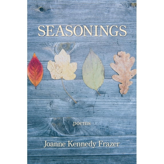 Seasonings (Paperback) by Joanne Kennedy Frazer