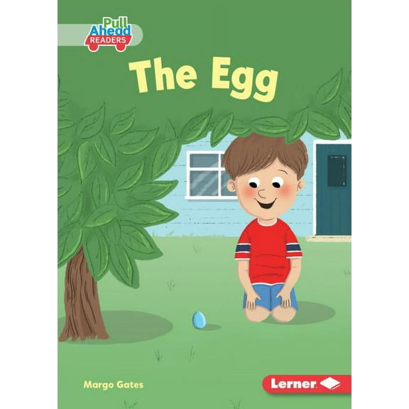 Seasons All Around Me (Pull Ahead Readers -- Fiction): The Egg (Paperback)