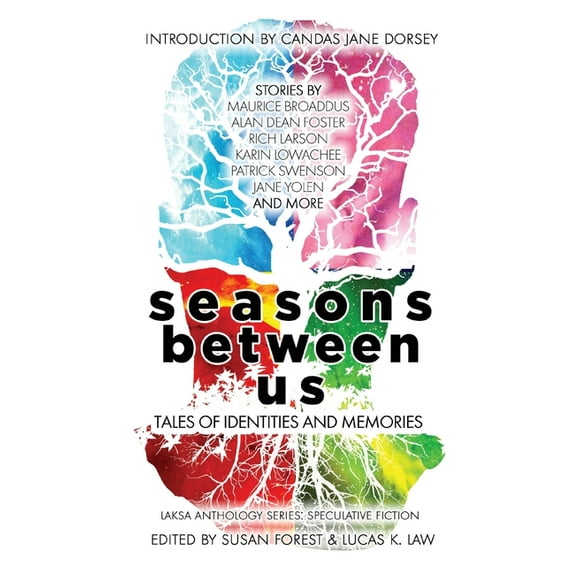 Laksa Anthology Series: Speculative Fict Seasons Between Us: Tales of Identities and Memories, (Paperback)