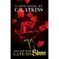 thumbnail image 1 of Seasons Create Change: Never Too Late To Bloom (Series #1) (Paperback), 1 of 1