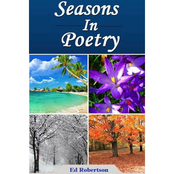 Seasons In Poetry, (Paperback)