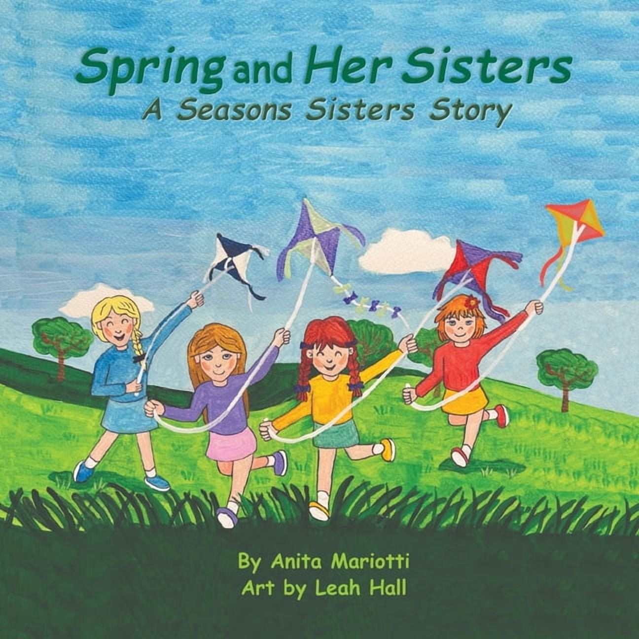 Seasons Sisters Stories Spring and Her Sisters: A Seasons Sisters Story, (Paperback)