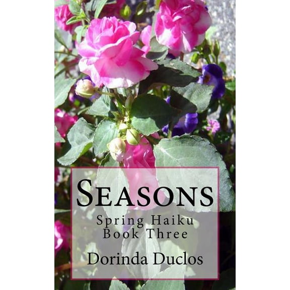 Seasons: Spring Haiku (Paperback)