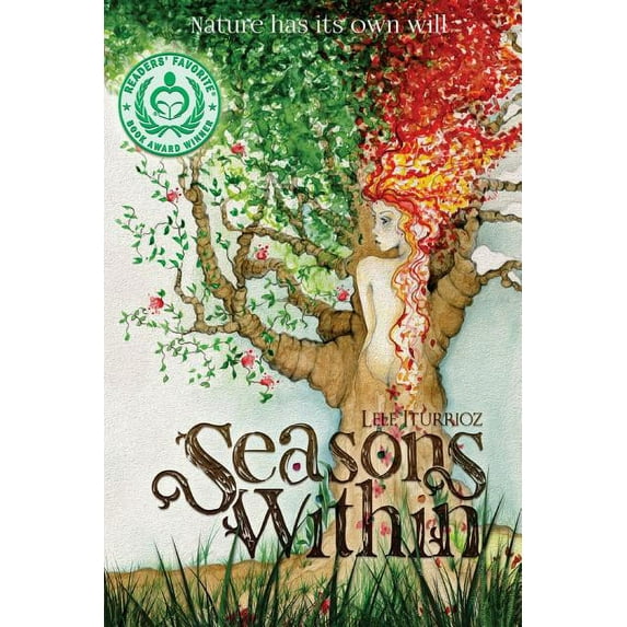 Seasons Within Seasons Within: Nature has its own will, Book 1, (Paperback)
