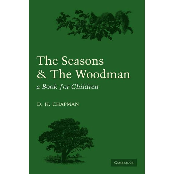 Seasons and Woodman, (Paperback)