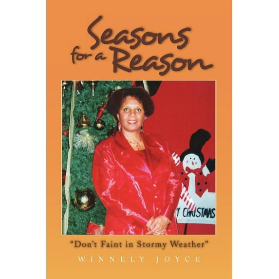 Seasons for a Reason : Don't Faint in Stormy Weather