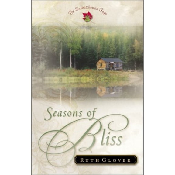 Pre-Owned Seasons of Bliss (Paperback) by Ruth Glover