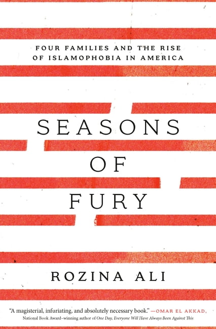 Seasons of Fury: Four Families and the Rise of Islamophobia in America, (Hardcover)