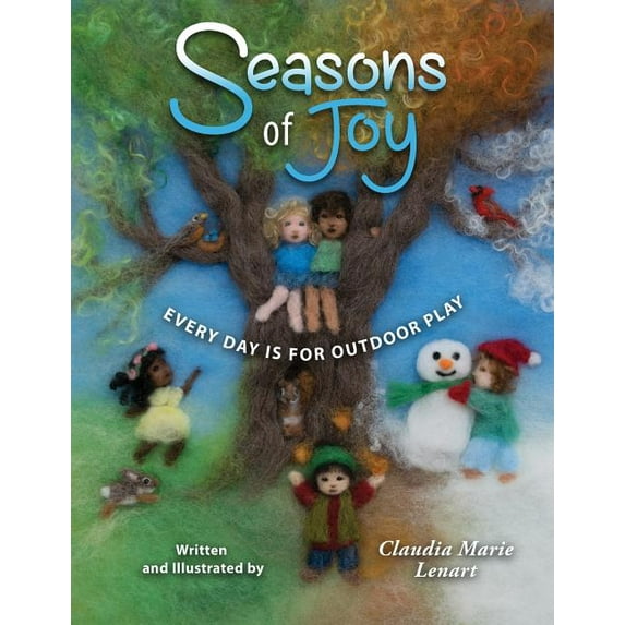 Seasons of Joy Every Day Is for Outdoor Play