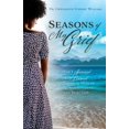thumbnail image 1 of Seasons of My Grief: How I Survived and Learned to Thrive in Spite of Loss, Abandonment, and Rejection, (Paperback), 1 of 1