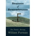 thumbnail image 1 of Seasons of Remembrance: One Family's Heritage, (Paperback), 1 of 1