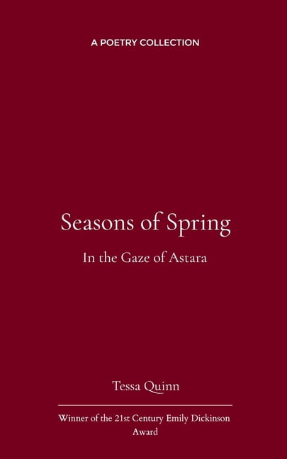 Seasons of Spring In the Gaze of Astara, (Paperback)