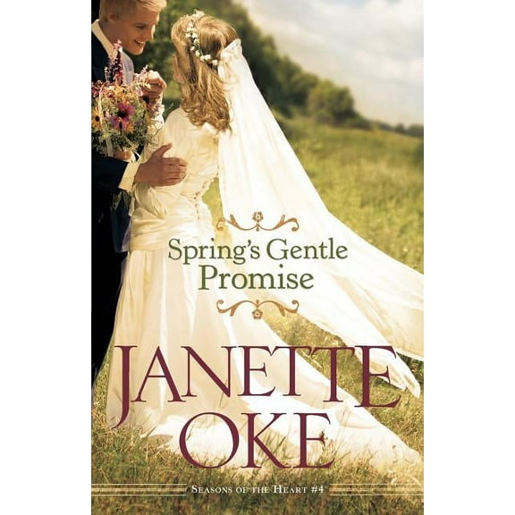 Seasons of the Heart: Spring's Gentle Promise (Paperback)