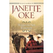 Seasons of the Heart Winter Is Not Forever, Book 3, Paperback