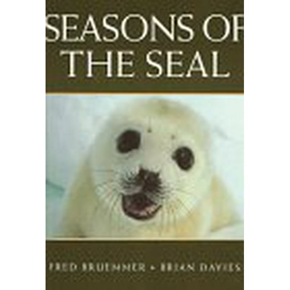 Pre-Owned Seasons of the Seal (Paperback) 9781552091425