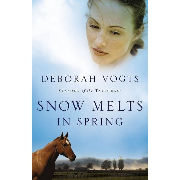 Seasons of the Tallgrass Snow Melts in Spring: 1, Book 01, (Paperback)