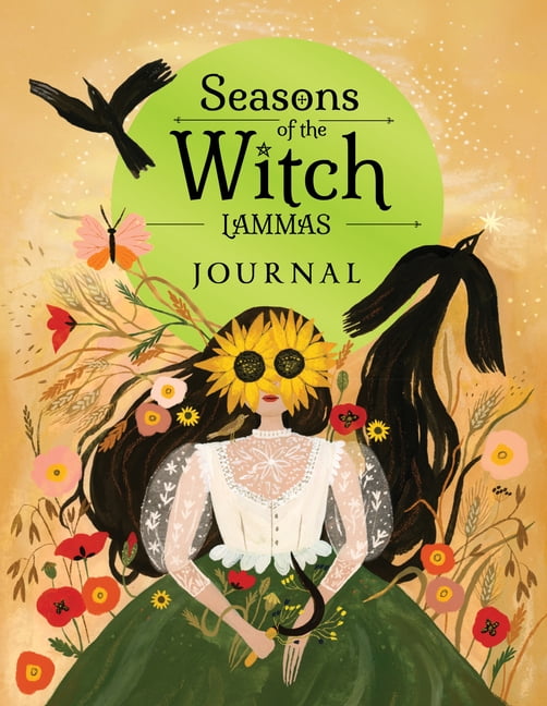 Seasons of the Witch Seasons of the Witch Lammas Journal, (Paperback)