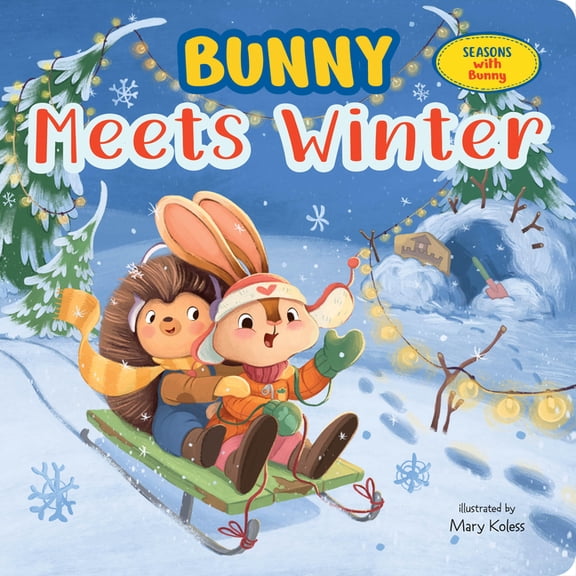 Seasons with Bunny Bunny Meets Winter, (Board Book)