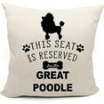 thumbnail image 1 of This Seat Is Reserved For The Great Poodle Throw Pillow Case, Dog Lover Gifts, Funny Poodle Decor, Poodle Lover Gift, Poodle Mom Gift, 18 x 18 Inch Poodle Dog Linen Cushion Cover for Sofa Couch Bed, 1 of 5