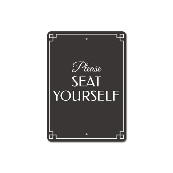 Seat Yourself Sign, Wedding Seating Sign, Reception Seating Aluminum Metal Decor Sign - 4x18 inches