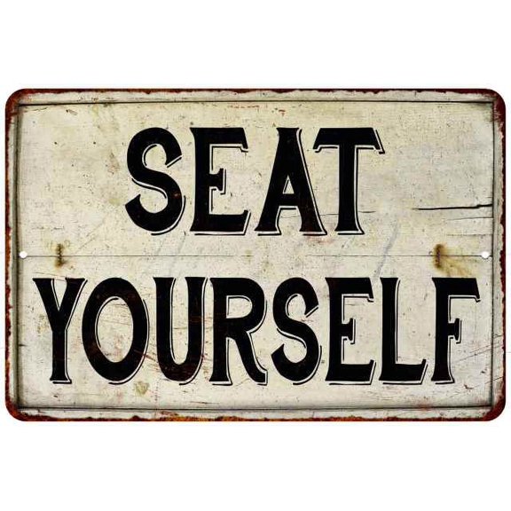 Seat Yourself Vintage Look Chic Distressed 8 x 12 High Gloss Metal 208120020095