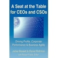 thumbnail image 1 of Seat at the Table for Ceos and Csos : Driving Profits, Corporate Performance & Business Agility, 1 of 1
