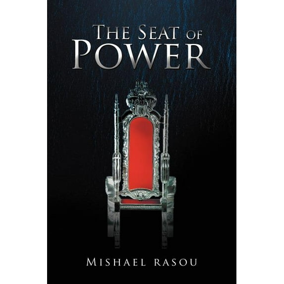 The Seat of Power (Paperback)