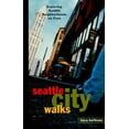 thumbnail image 1 of Pre-Owned Seattle City Walks: Exploring Seattle Neighborhoods on Foot Paperback, 1 of 1