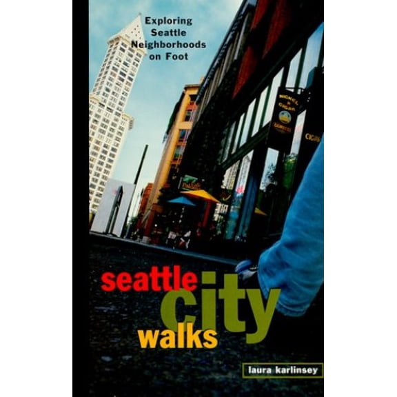 Pre-Owned Seattle City Walks: Exploring Seattle Neighborhoods on Foot Paperback