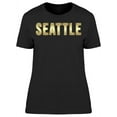 thumbnail image 1 of Seattle Golden Font T-Shirt Women -Image by Shutterstock, Female 3X-Large, 1 of 2