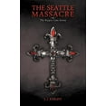 thumbnail image 1 of Seattle Massacre : The Ripper Case Series, 1 of 4