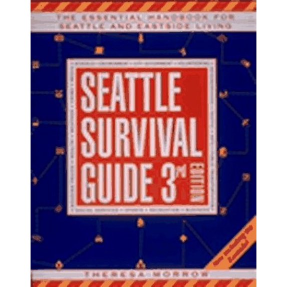 Pre-Owned Seattle Survival Guide: The Essential Handbook for Urban Living (Paperback) 1570610894 9781570610899