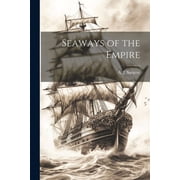 Seaways of the Empire Paperback