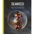 thumbnail image 1 of Seaweed: A Collection of Simple and Delicious Recipes from an Ocean of Food (Hardcover), 1 of 1