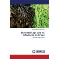 thumbnail image 1 of Seaweed Saps and Its Influences on Crops, 1 of 1