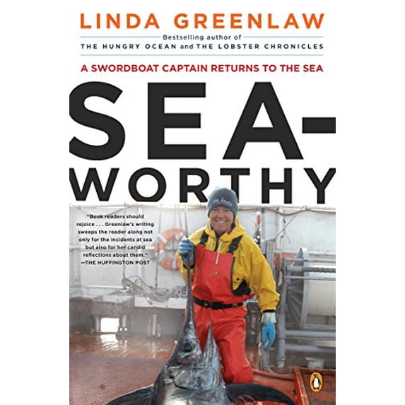 Pre-Owned Seaworthy: A Swordboat Captain Returns to the Sea (Paperback) 0143119567 9780143119562