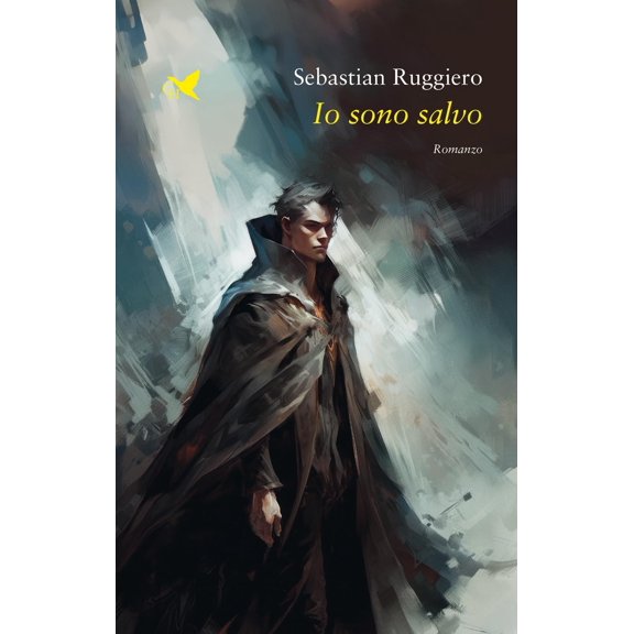 Sebastian Ruggiero Io sono salvo (Hardcover)